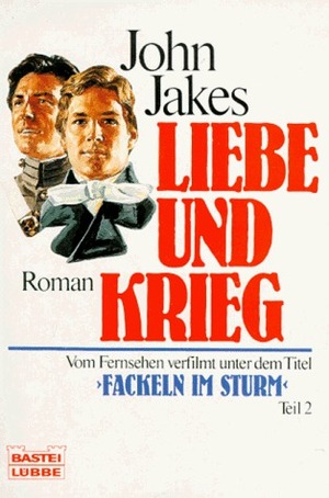 Liebe und Krieg by Werner Waldhoff, John Jakes