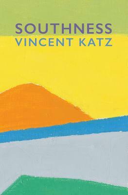 Southness by Vincent Katz