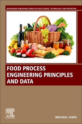 Food Process Engineering Principles and Data by Michael J. Lewis
