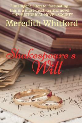 Shakespeare's Will by Meredith Whitford