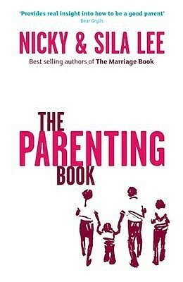 The Parenting Book by Nicky Lee, Sila Lee