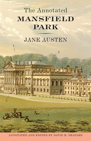 The Annotated Mansfield Park by Jane Austen