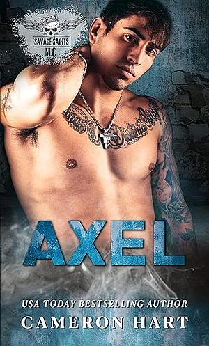 Axel: A Curvy Girl/MC Romance by Cameron Hart