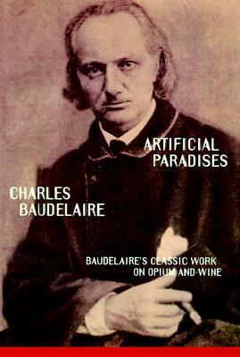 Artificial Paradises by Charles Baudelaire, Stacy Diamond