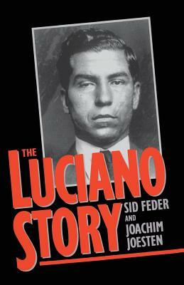 The Luciano Story by Sid Feder