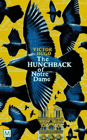 The Hunchback of Notre Dame by Victor Hugo