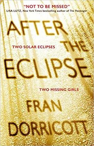 After the Eclipse by Fran Dorricott