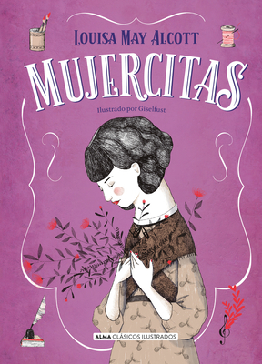 Mujercitas by Louisa May Alcott