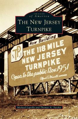 New Jersey Turnpike by Michael Lapolla, Thomas A. Suszka