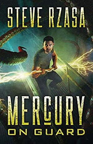 Mercury on Guard (Mercury Hale Book 1) by Steve Rzasa