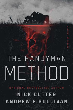 The Handyman Method by Andrew F. Sullivan, Nick Cutter