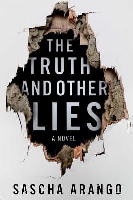 The Truth and Other Lies by Sascha Arango