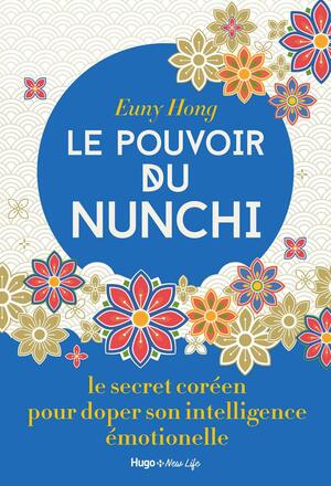 Le pouvoir du Nunchi (New Life) by Euny Hong