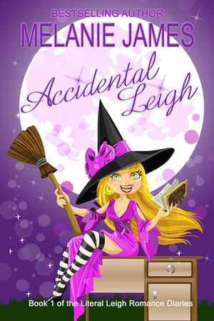 Accidental Leigh by Melanie James