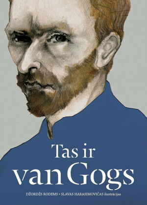 Tas ir Van Gogs by George Roddam