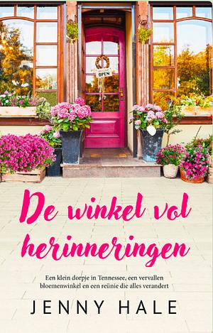 De winkel vol herinneringen by Jenny Hale