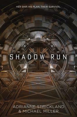 Shadow Run by Michael Miller, Adrianne Strickland