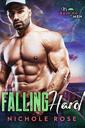 Falling Hard by Nichole Rose