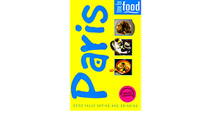 Time for Food: Paris by Thomas Cook Publishing
