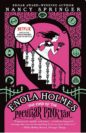 Enola Holmes 4: The Case of the Peculiar Pink Fan by Nancy Springer