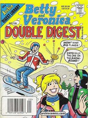 Betty and Veronica Double Digest Magazine No. 120 by Archie Comics