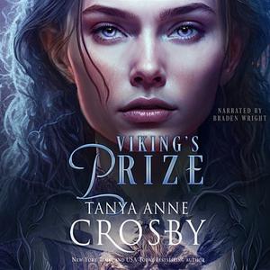 Viking's Prize by Tanya Anne Crosby