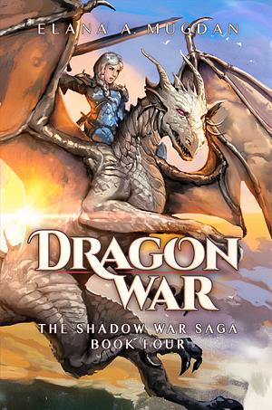 Dragon War by Elana A. Mugdan