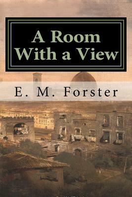 A Room With a View by E.M. Forster