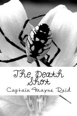 The Death Shot by Captain Mayne Reid