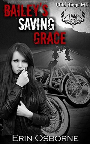 Bailey's Saving Grace by Erin Osborne