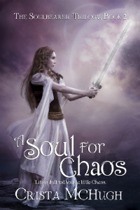 A Soul For Chaos by Crista McHugh