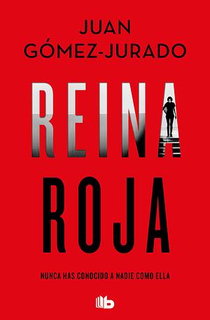 Reina roja by Juan Gómez-Jurado