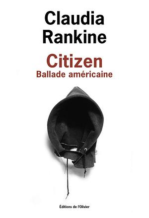 Citizen: Ballade américaine by Claudia Rankine