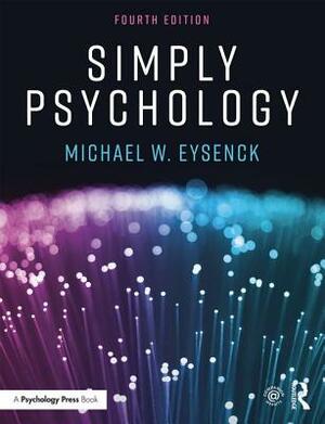 Simply Psychology by Michael Eysenck