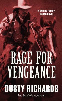 Rage for Vengeance by Dusty Richards