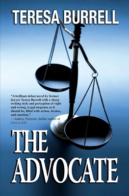 The Advocate by Teresa Burrell