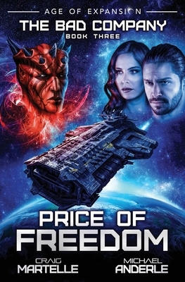 Price of Freedom: A Military Space Opera Adventure by Michael Anderle, Craig Martelle