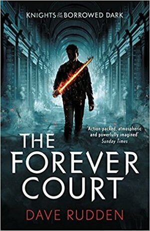 The Forever Court by Dave Rudden