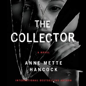 The Collector by Anne Mette Hancock