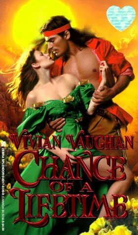 Chance Of A Lifetime by Vivian Vaughan