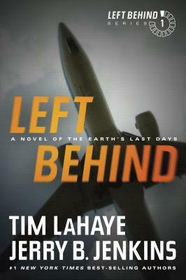 Left Behind by Jerry B. Jenkins, Tim LaHaye