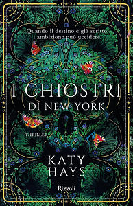 I chiostri di New York by Katy Hays