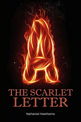 The Scarlet Letter by Nathaniel Hawthorne