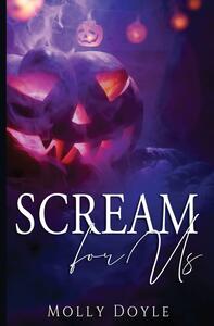 Scream For Us by Molly Doyle