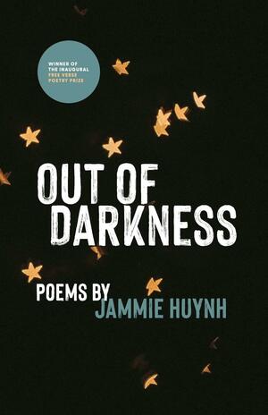 Out of Darkness by Jammie Huynh