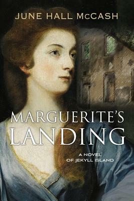 Marguerite's Landing by June Hall McCash