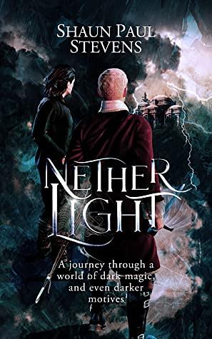 Nether Light by Shaun Paul Stevens