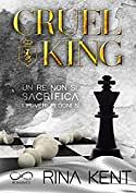 Cruel King by Rina Kent