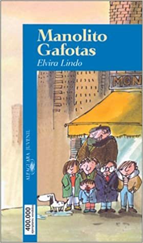 Manolito Gafotas by Elvira Lindo