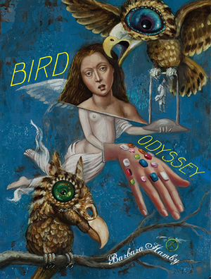 Bird Odyssey by Barbara Hamby